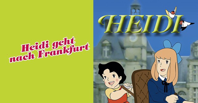 Heidi geht nach Frankfurt