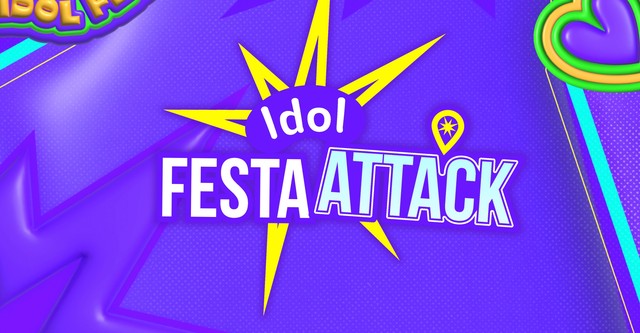 Idol Festa Attack