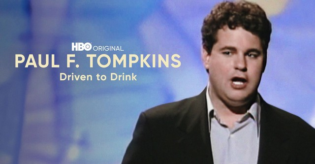 Paul F. Tompkins: Driven to Drink