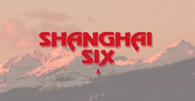 Shanghai Six