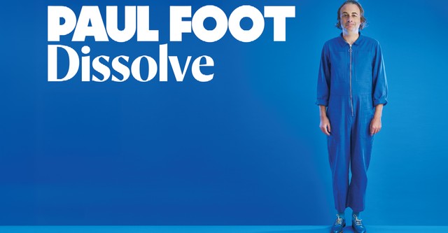 Paul Foot: Dissolve