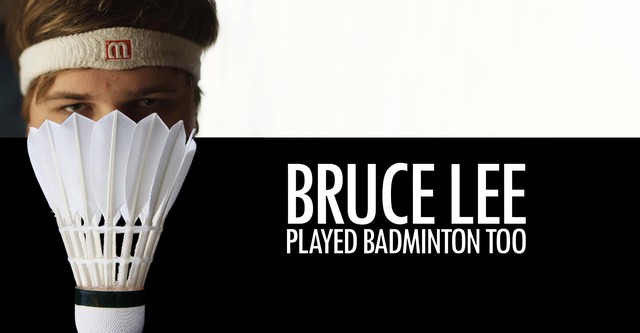 Bruce Lee Played Badminton Too