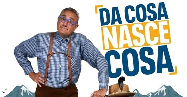 Da cosa nasce cosa