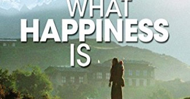 What Happiness Is