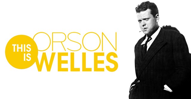 This is Orson Welles