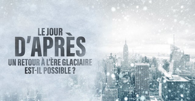 Le jour d'après : Un retour à l'ère glaciaire est-il possible ?