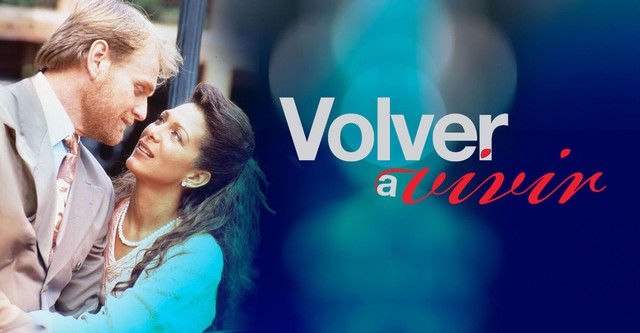 Volver a vivir