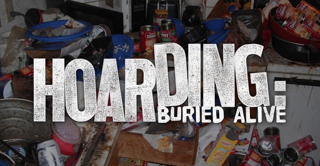 Hoarding: Buried Alive