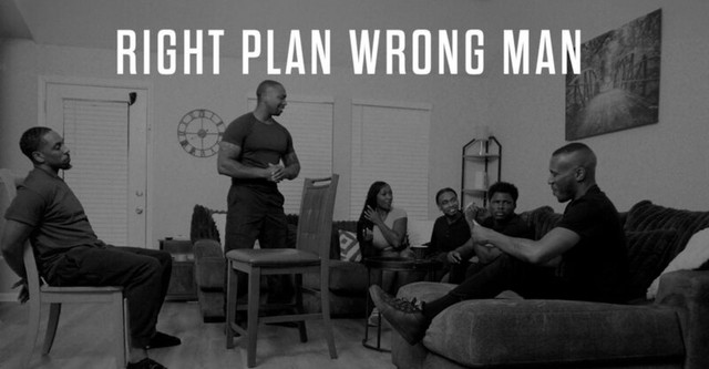 Right Plan Wrong Man