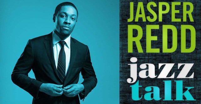 Jasper Redd: Jazz Talk