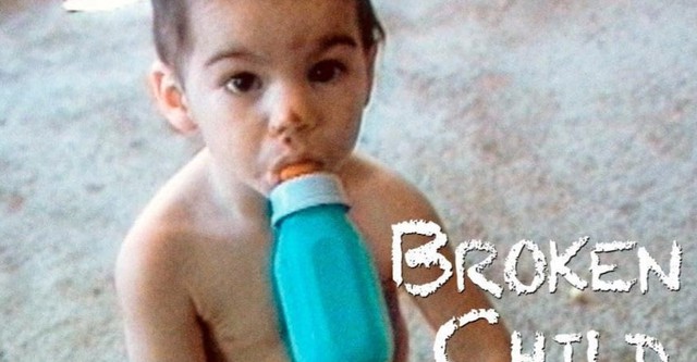 Broken Child