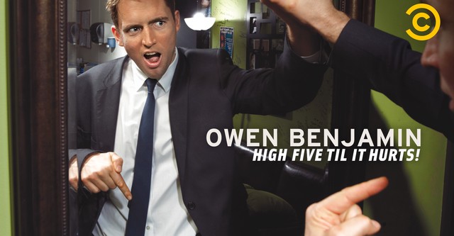 Owen Benjamin: High Five Til It Hurts