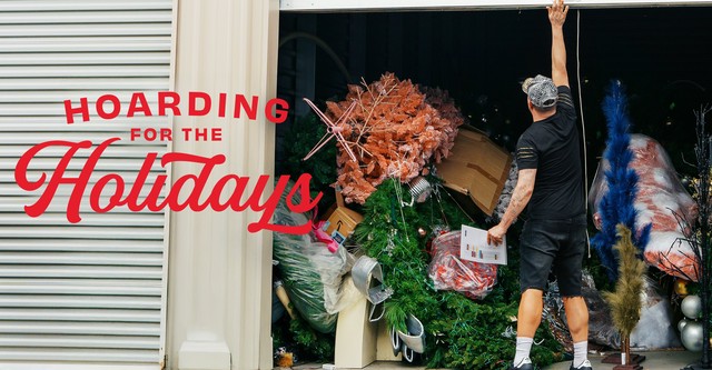Hoarding for the Holidays