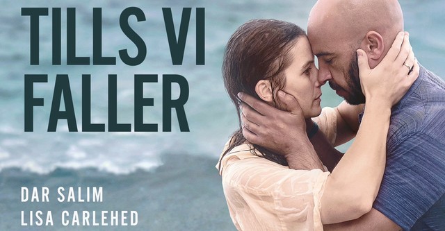 Tills vi faller