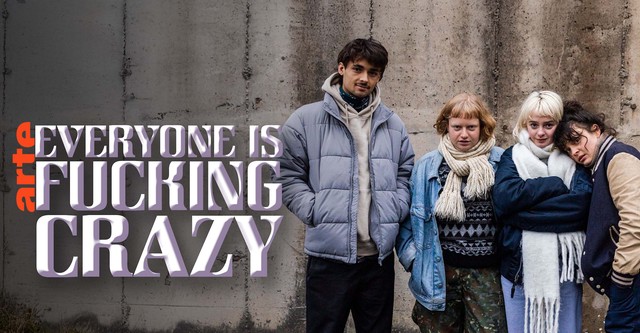 Everyone is F*cking Crazy