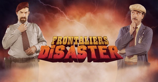 Frontaliers Disaster
