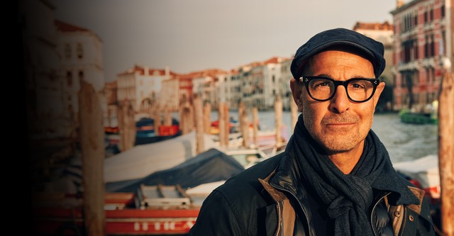 Stanley Tucci: Searching for Italy