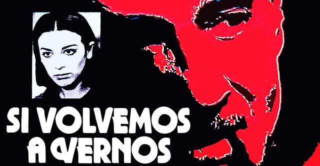 Si volvemos a vernos