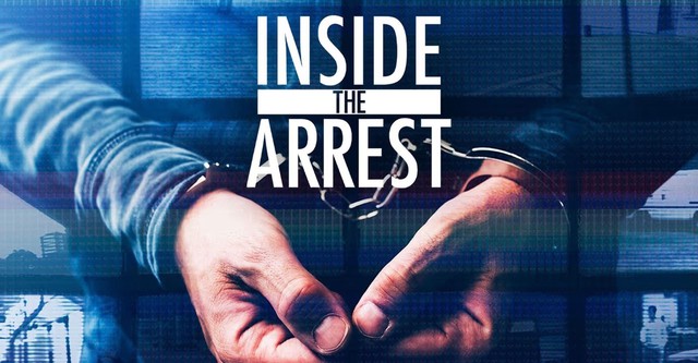 Inside the Arrest