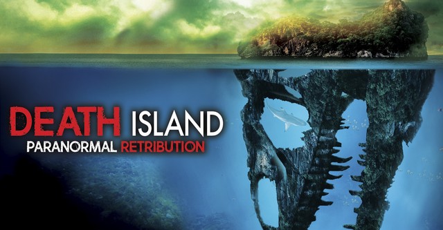 Death Island: Paranormal Retribution