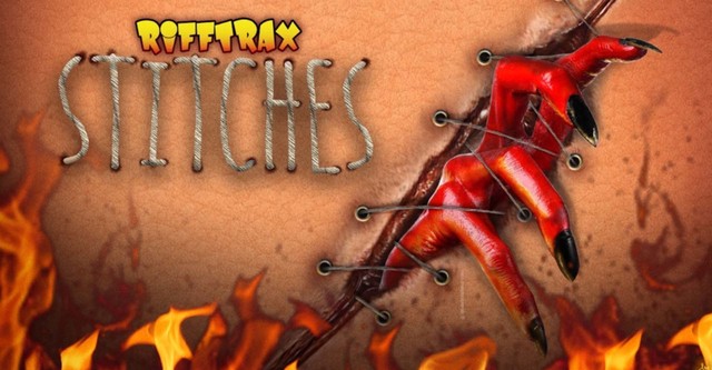 Rifftrax: Stitches