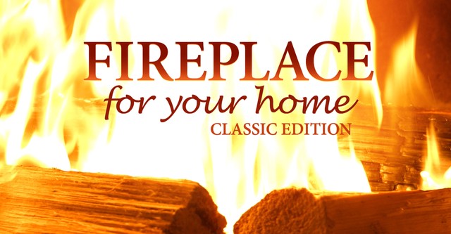 Fireplace for Your Home: Classic Edition