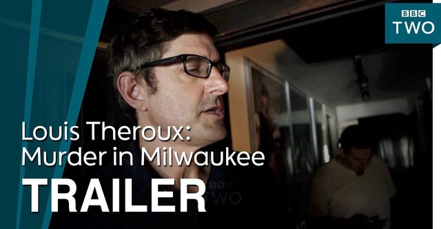 Louis Theroux: Dark States - Murder In Milwaukee