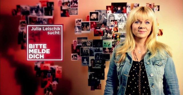 Julia Leischik sucht: Bitte melde dich