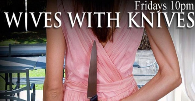 Wives with Knives