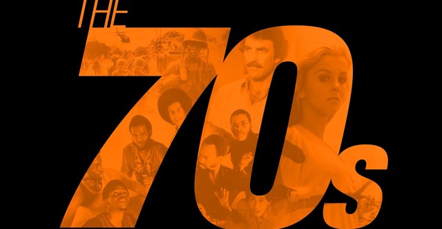 The Decade You Were Born: The 70s