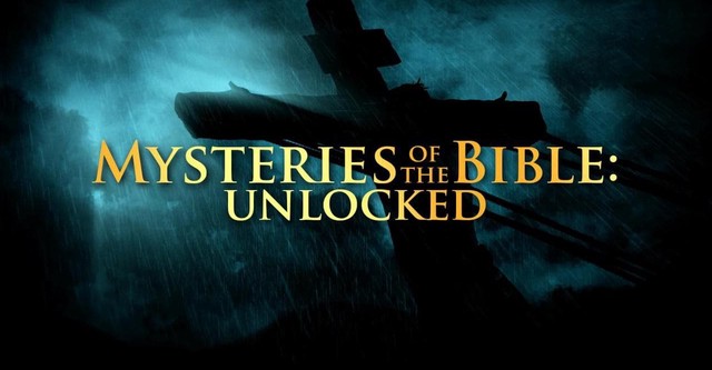 Mysteries Of The Bible: Unlocked