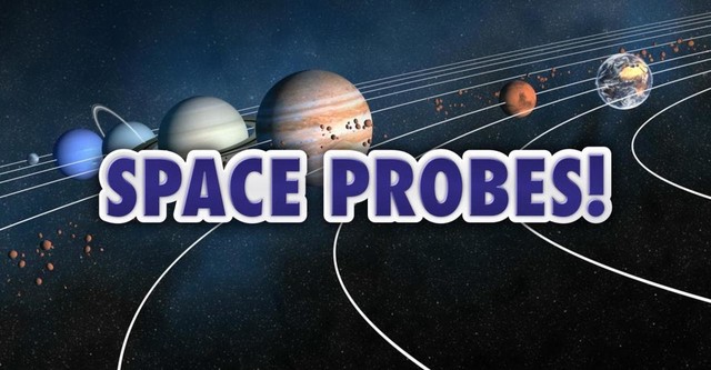 Space Probes!