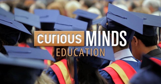 Curious Minds: Education