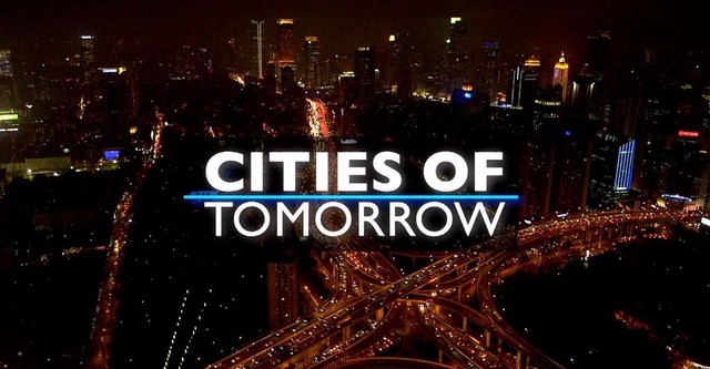 Cities of Tomorrow