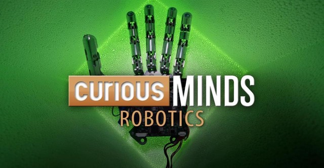 Curious Minds: Robotics