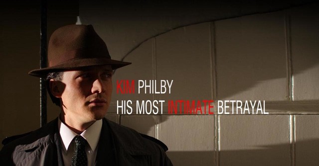 Kim Philby - His Most Intimate Betrayal