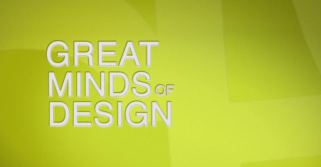 Great Minds Of Design