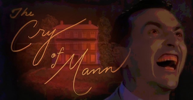 The Cry of Mann: A Trool Day Holiday Spectacular in Eight Parts