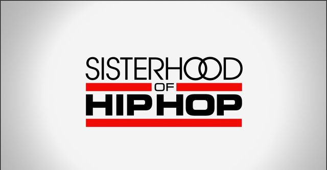 Sisterhood of Hip Hop