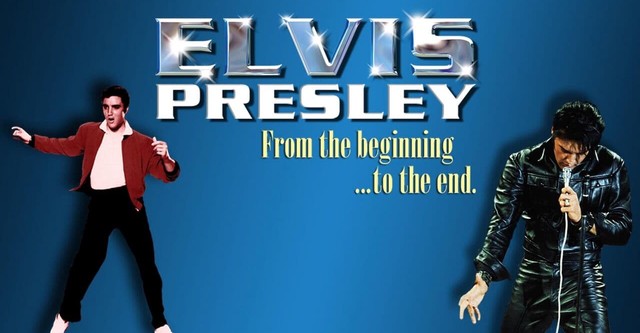 Elvis Presley: From the Beginning to the End