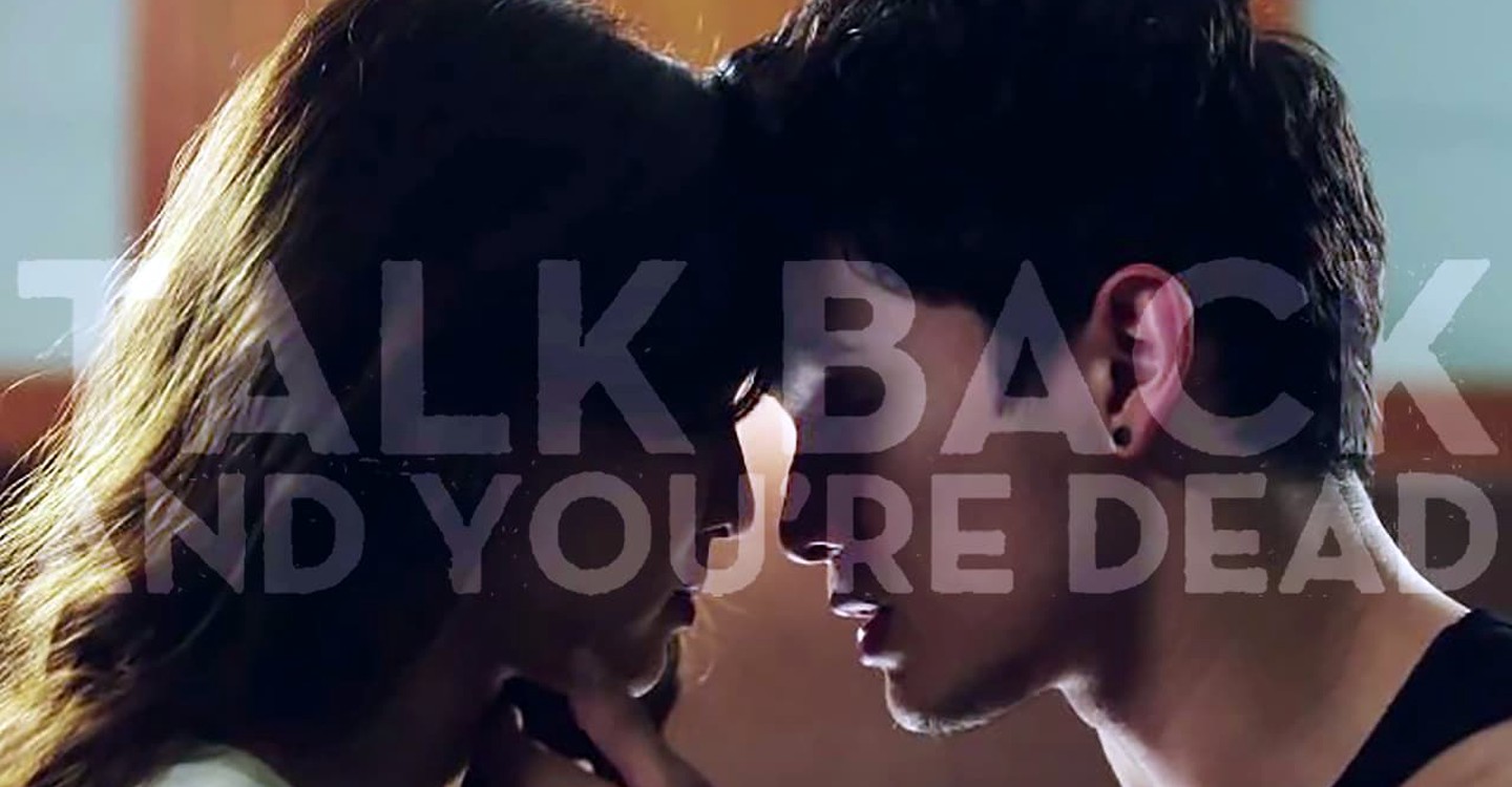 Talk back and you're dead. еще слово и ты тпуп. еще слово и ты тпуп. майлс парас филиппинская актриса. дневник дурнушки дорама.