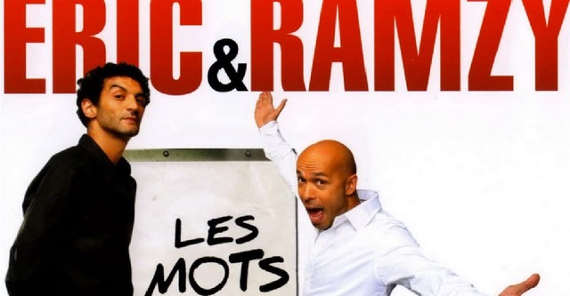 Les mots d'Eric et Ramzy