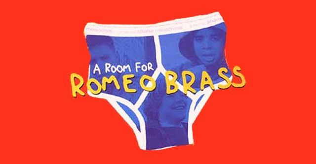 A Room for Romeo Brass