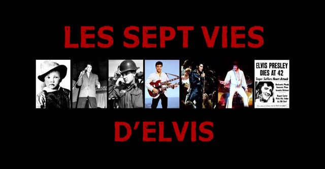 The Seven Ages of Elvis