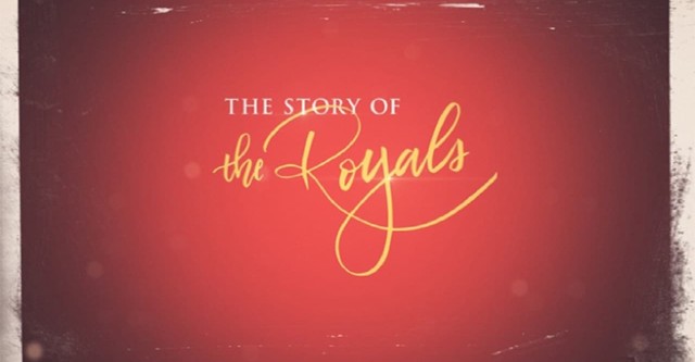 The Story of the Royals