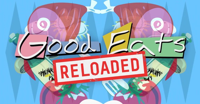 Good Eats: Reloaded