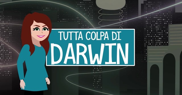 Tutta colpa di Darwin