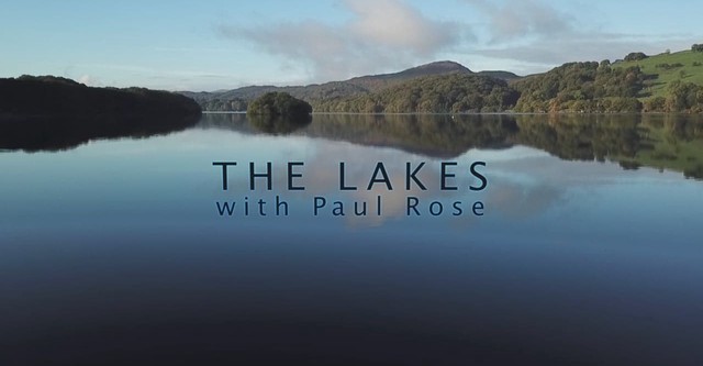 The Lakes With Paul Rose