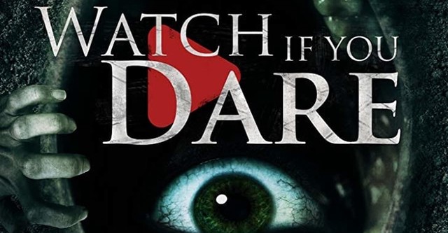 Watch If You Dare