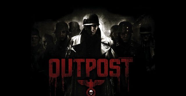 Outpost - Zum Kämpfen geboren